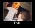 Fail-It-Burns-It-Burns.jpg